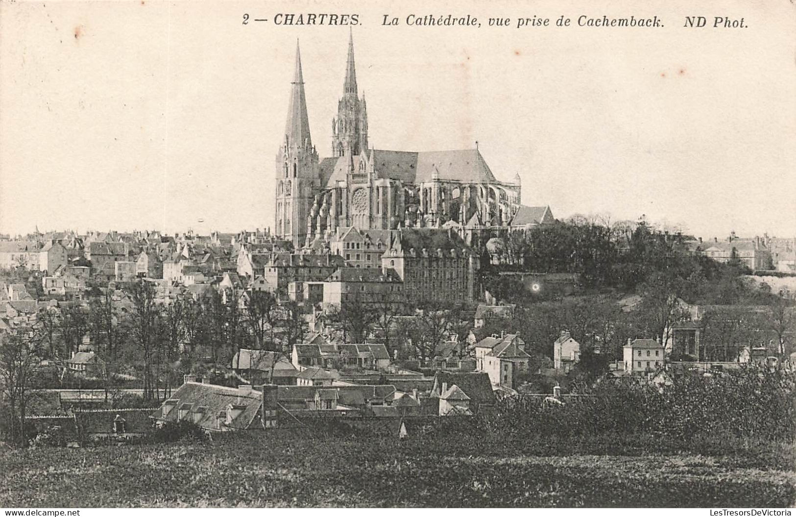 FRANCE - Chartres - Vue Générale De La Cathédrale Vue Prise De Cachemback - N D Phot - Carte Postale Ancienne - Chartres