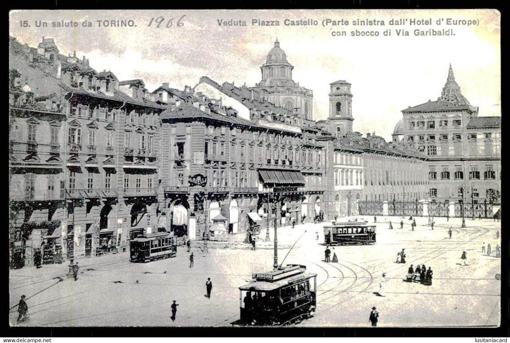 TORINO - Un Saluto Da Torino. Veduta Piazza Castello ( Parte Sinistra Dall'Hotel D'Europe ...)( Nº 15)  Carte Postale - Places & Squares