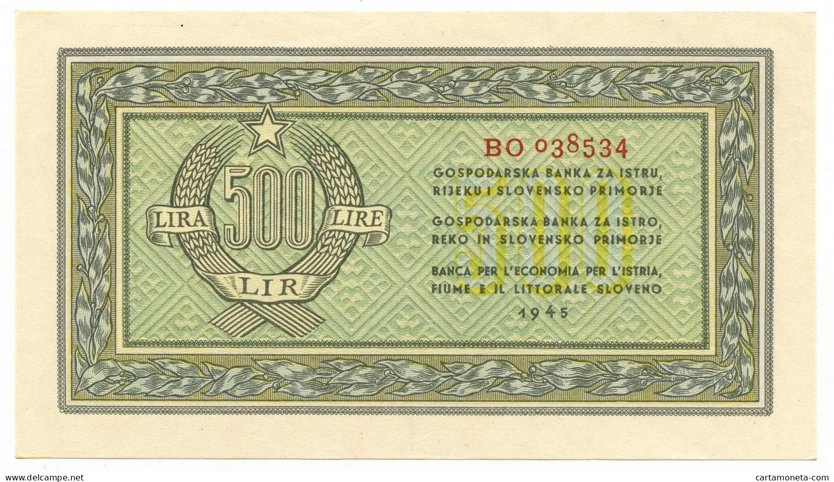 500 LIRE BANCA PER L'ECONOMIA ISTRIA FIUME LITTORALE SLOVENO 1945 QFDS - Occupazione Alleata Seconda Guerra Mondiale