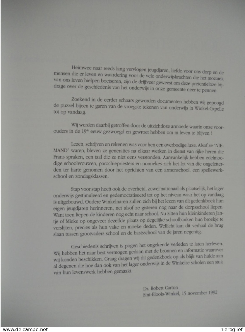 MET LEI EN GRIFFEL Ruim 200 Jaar Onderwijs In SINT-ELOOIS-WINKEL Door Dr. R. Carton Ledegem School Vrij Gemeentelijk - Histoire