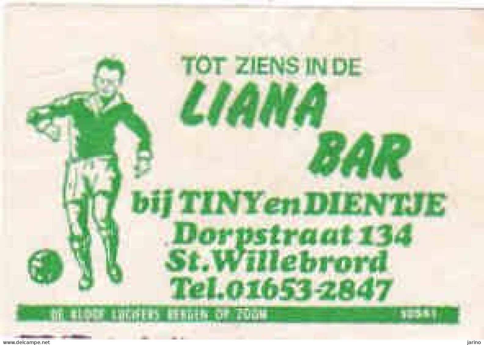 Dutch Matchbox Label, St. Willebrord - North Brabant, LIANA BAR - Bij TINY En Dientje, Football, Holland Netherlands - Boites D'allumettes - Etiquettes