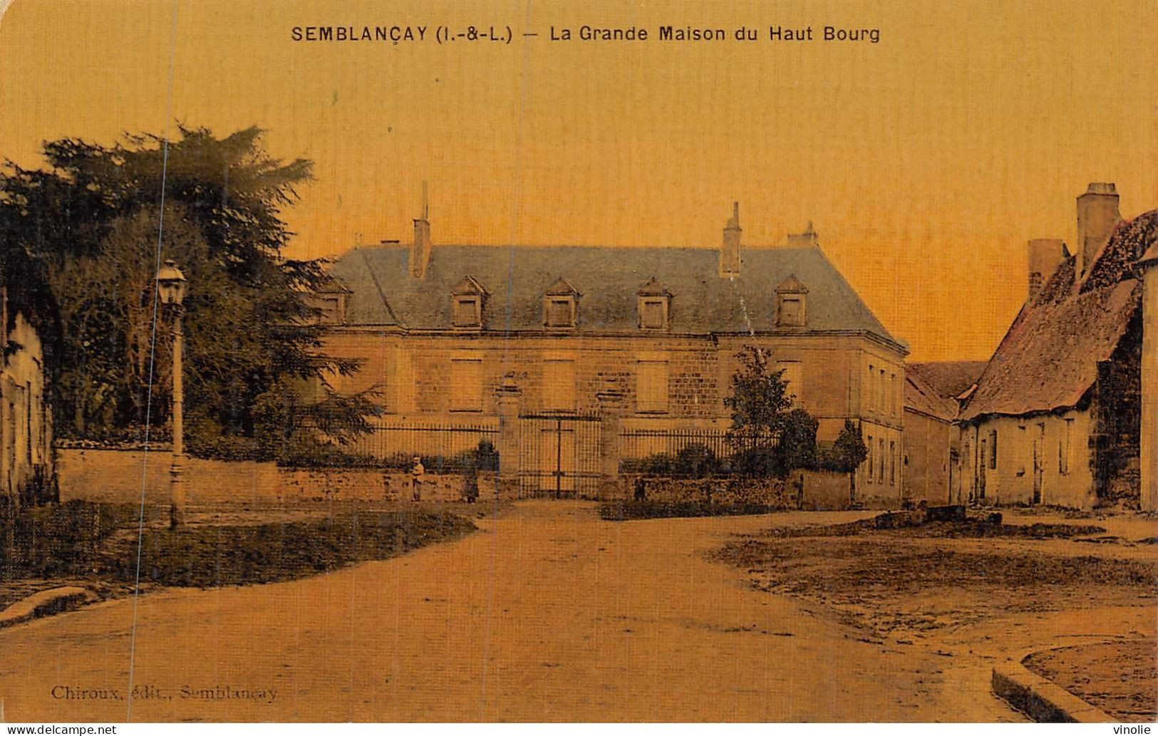 24-2124 : SEMBLANCAY. LA GRANDE MAISON DU HAUT BOURG - Semblançay