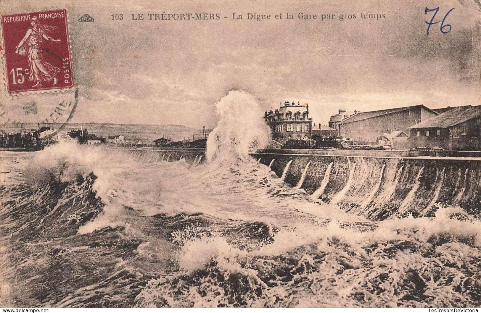FRANCE - Le Tréport Mers - Vue Générale De La Digue Et La Gar Gros Temps - Carte Postale Ancienne - Le Treport