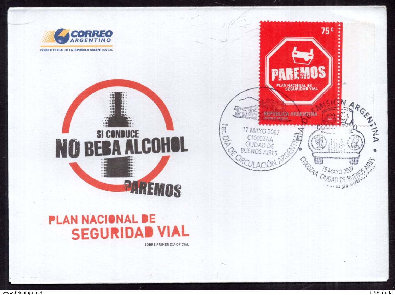 Argentina - 2007 - Road Safety Campaign - "If You Drive, Don't Drink Alcohol" - Unfälle Und Verkehrssicherheit