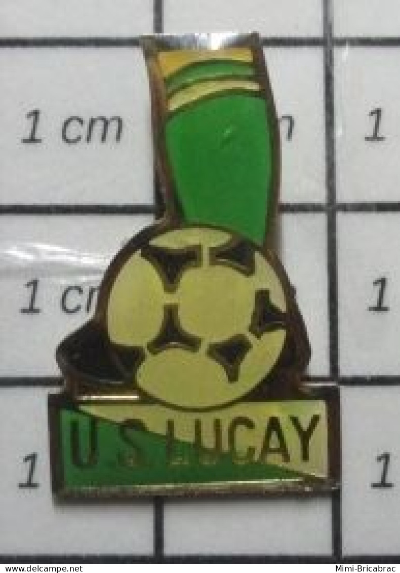 1615A Pin's Pins / Beau Et Rare / SPORTS / CLUB FOOTBALL US LUCAY - Football