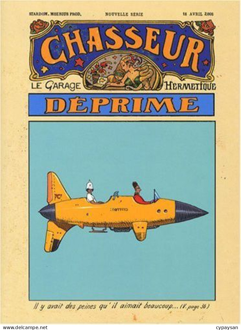 Le Garage Hermétique  Chasseur Déprime RE DEDICACE TRES RARE  BE Stardom 09/2008 Moebius (BI3) - Dedicados