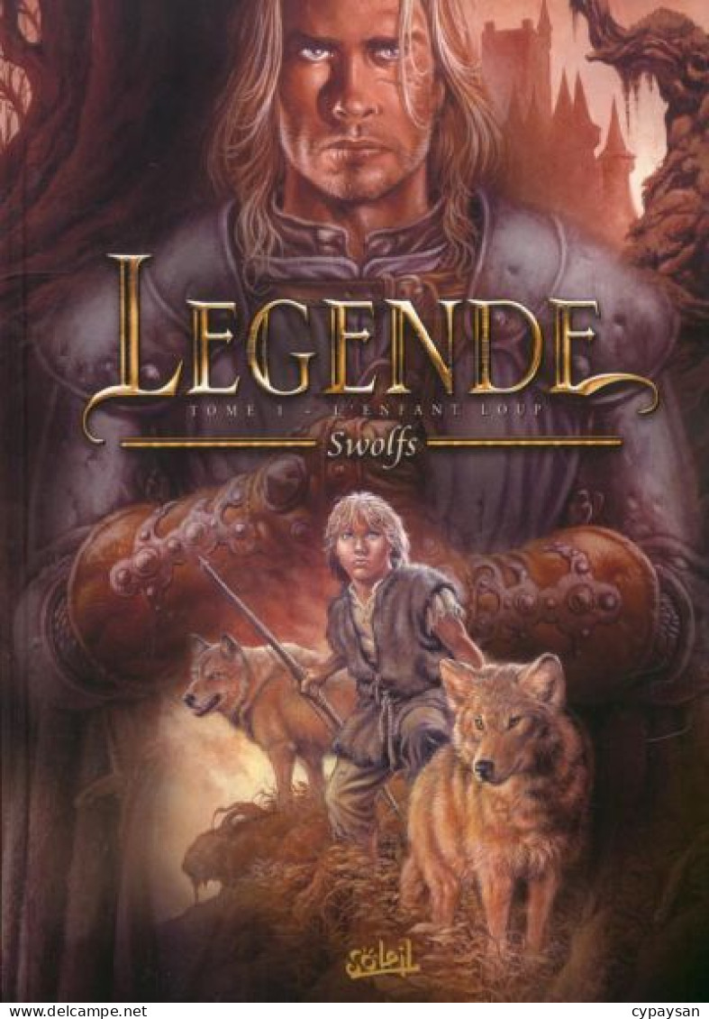 Légende 1 L'enfant Loup EO DEDICACE BE Soleil 05/2003 Swolfs (BI3) - Dedicados