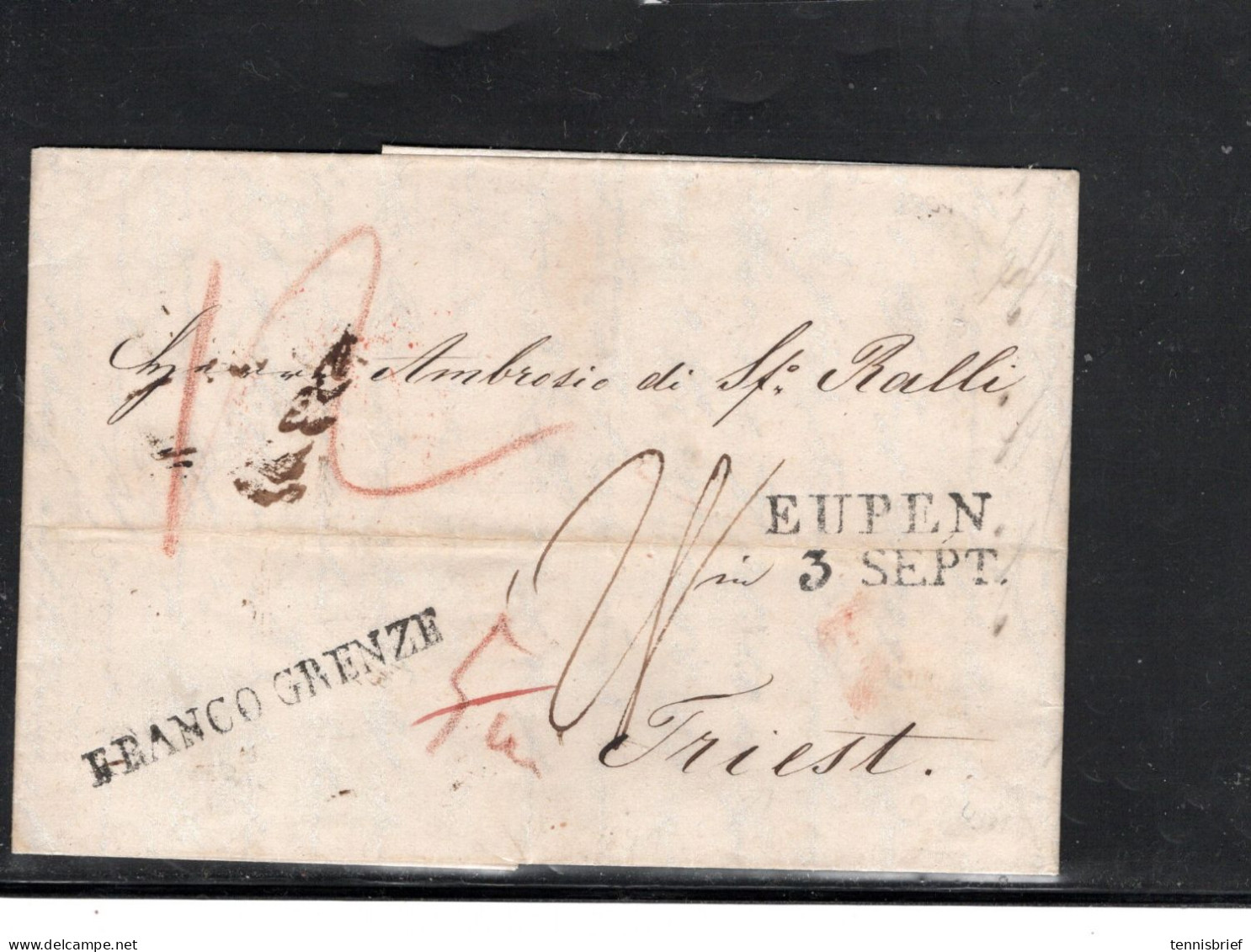 1841 ," EUPEN " Tres Claire, Rare " FRANCO GRENZE  Claire  ,lettre Pour Triest -Autriche , Rare !Superbe !  # 1492 - OC55/105 Eupen & Malmédy