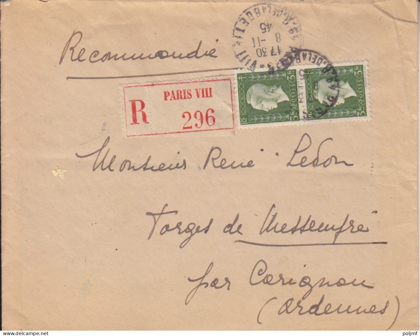 Lettre Recommandée Obl. Paris VIII Le 8/11/45 Sur 3f Dulac X 2 N° 694 (tarif Du 1/3/45) Pour Carignan - 1944-45 Marianne Van Dulac