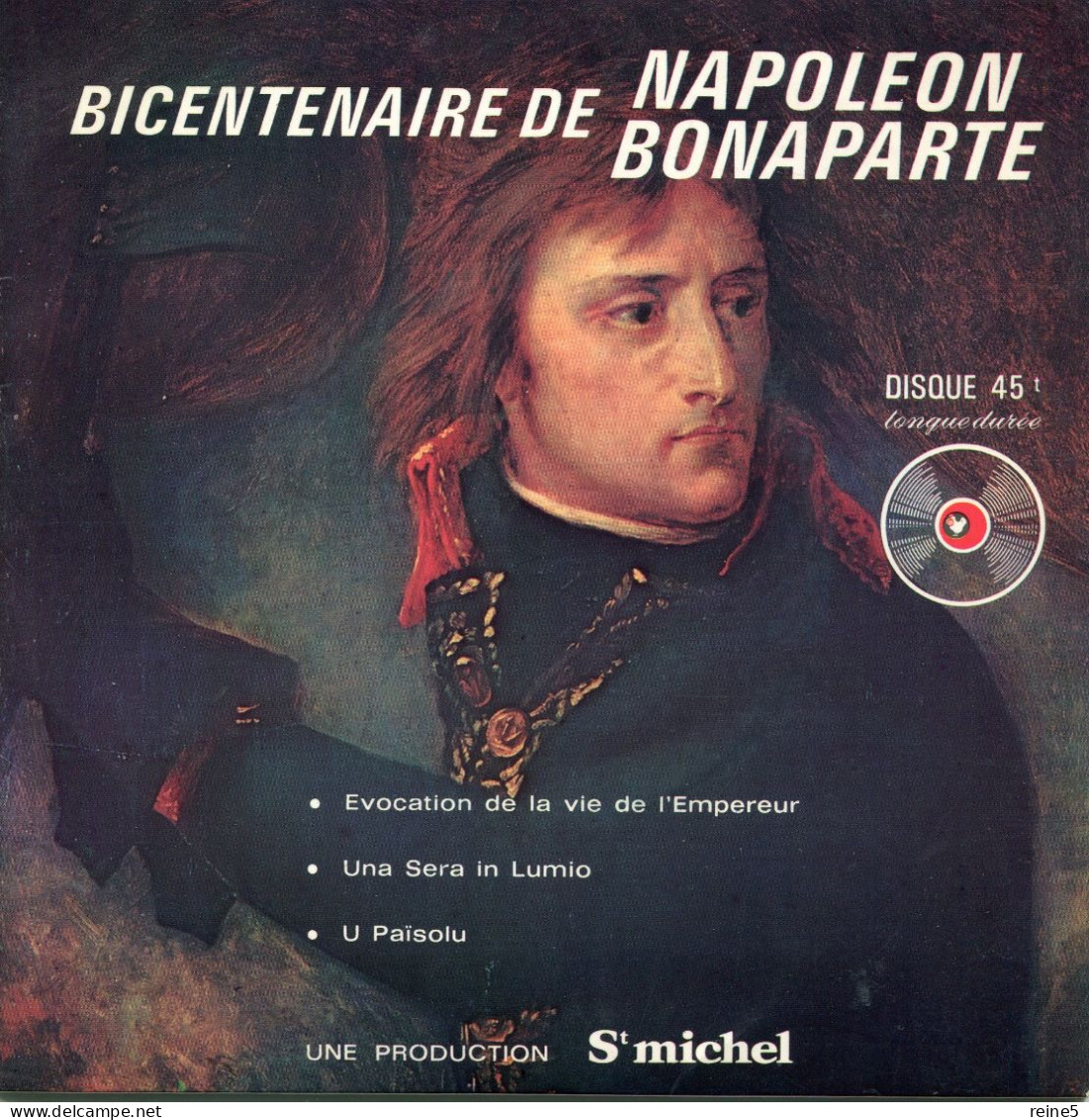 NAPOLEON  BONAPARTE LE BICENTENAIRE DE SA NAISSANCE > PRODUCTION ST MICHEL >> VINYLE & POCHETTE BON USAGE REF-LEX-79-79A - Editions Limitées