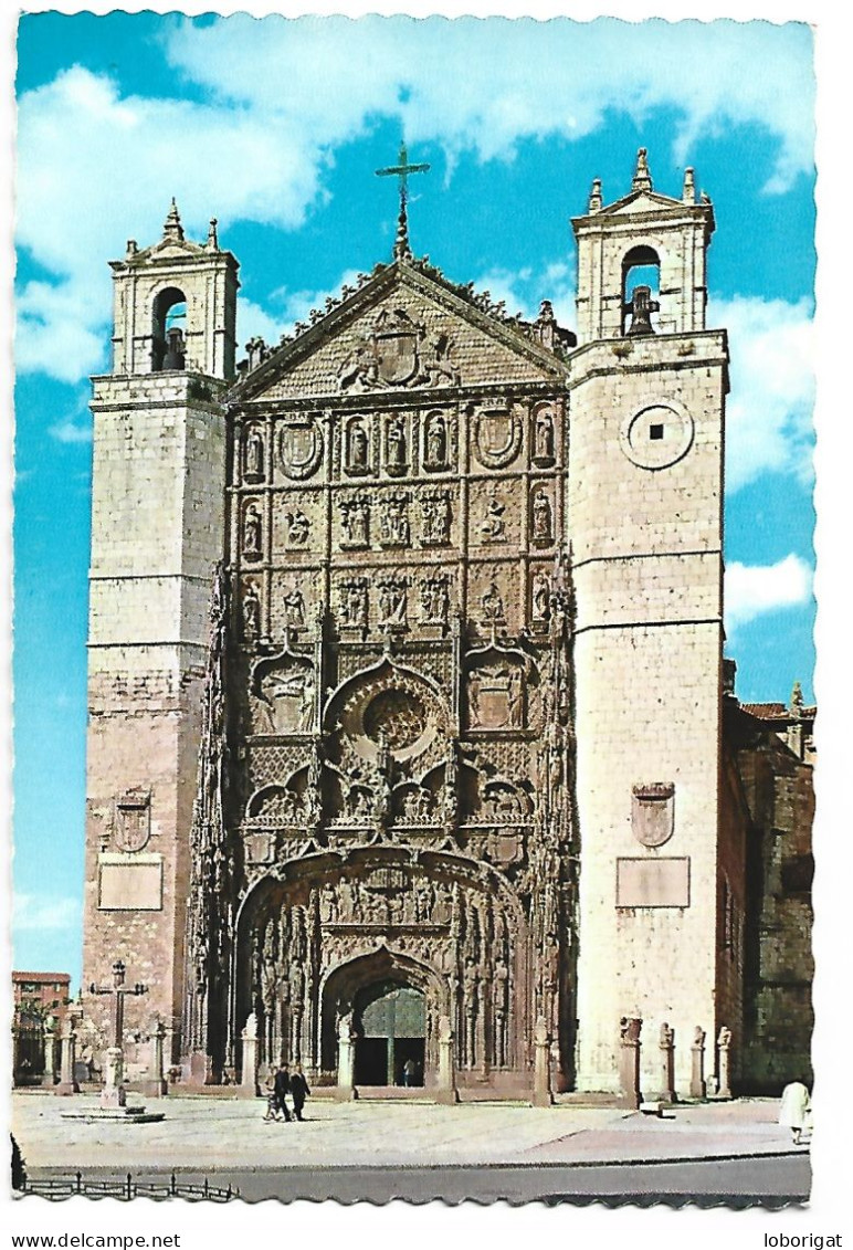 CONVENTO DE SAN PABLO, FACHADA PRINCIPAL / SAINT PAUL'S CONVENT, MAIN FAÇADE.- VALLADOLID.- ( ESPAÑA ) - Valladolid