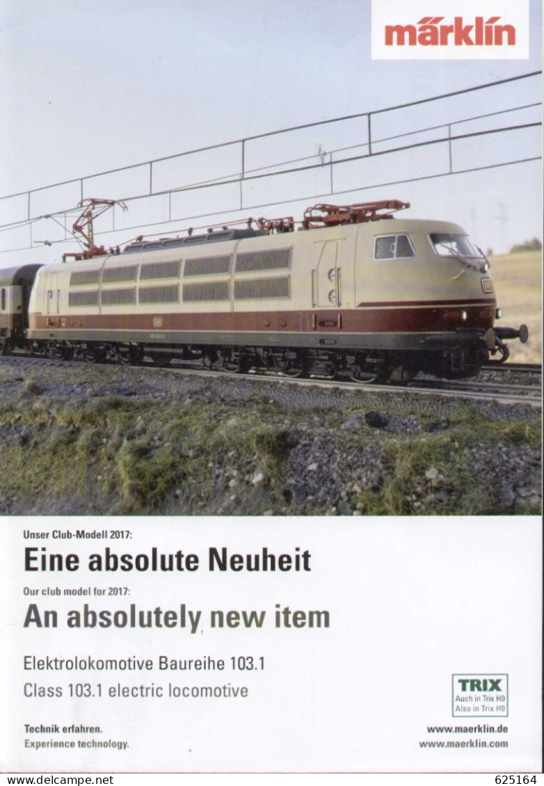 Catalogue MÄRKLIN TRIX 2017 An Absolutely New Item BR 103. 1 - Engels