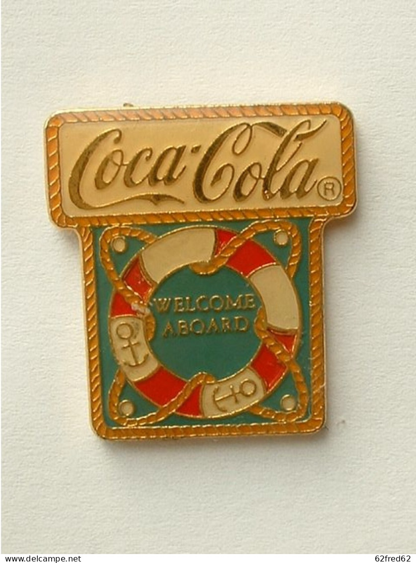 Pin's COCA COLA - WELCOME A BOARD - BOUE DE SAUVETAGE - Coca-Cola