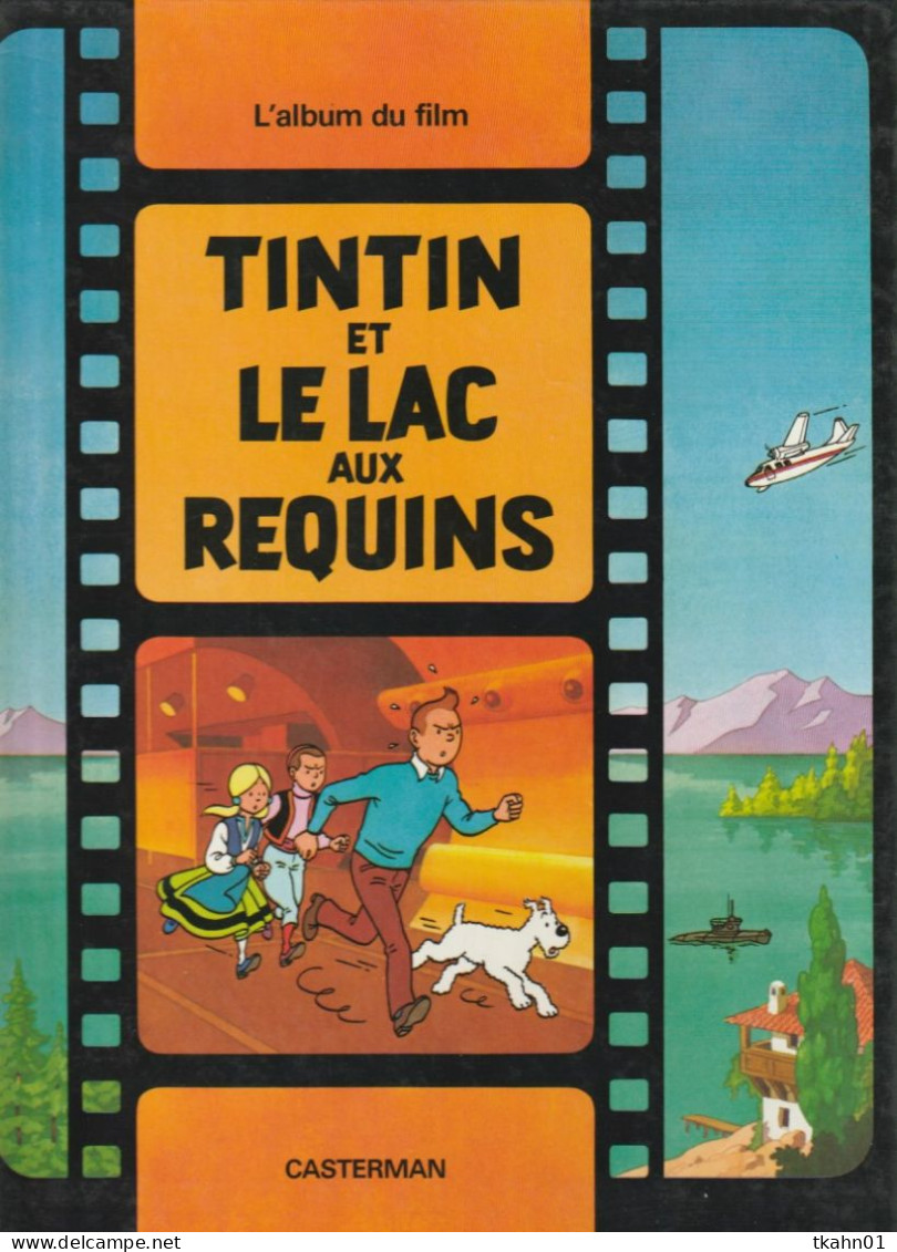 TINTIN " TINTIN ET LE LAC AUX REQUINS " CASTERMAN DE 1981  3 - Tintin