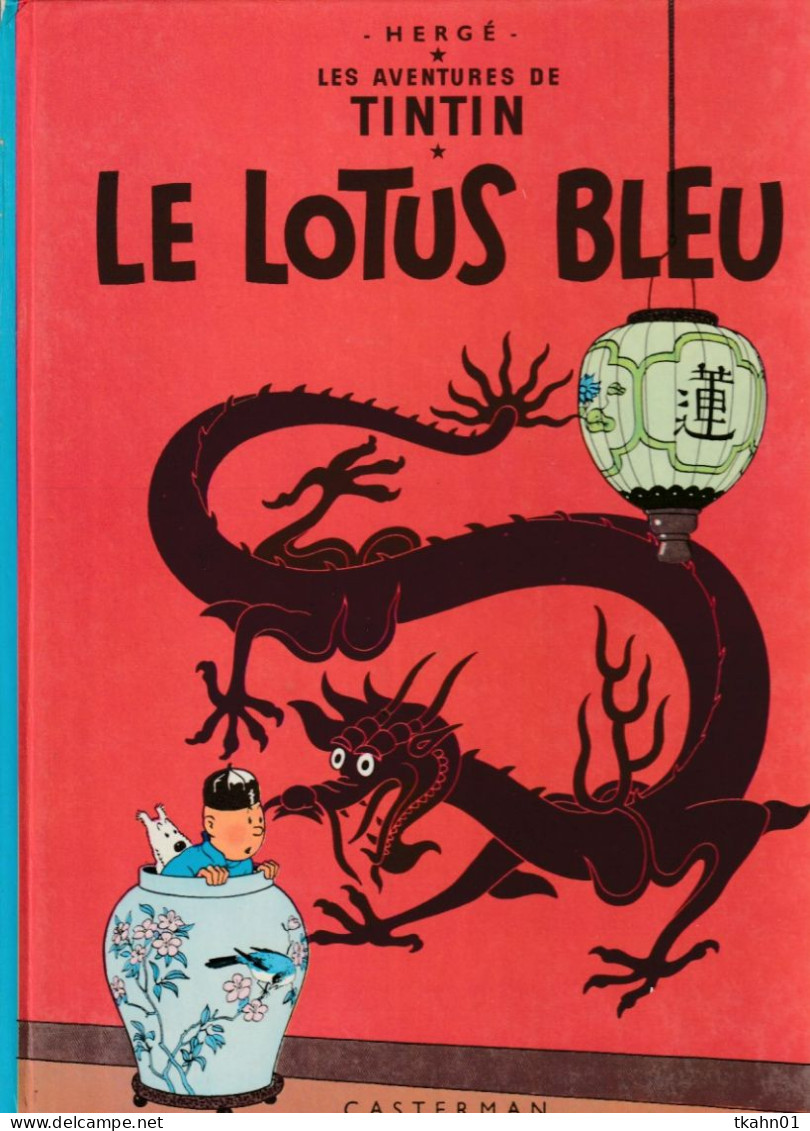 TINTIN " TINTIN LE LOTUS BLEU " CASTERMAN DE 1979  1 - Tintin