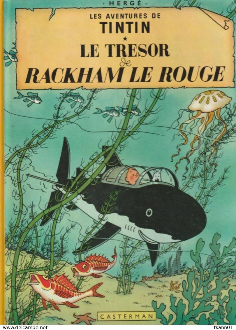 TINTIN " TINTIN LE TRESOR DE RACKHAM LE ROUGE " CASTERMAN 2 - Tintin