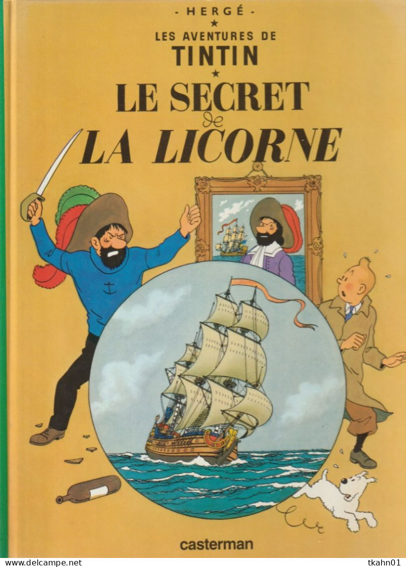 TINTIN " TINTIN LE SECRET DE LA LICORNE " CASTERMAN 1 - Tintin