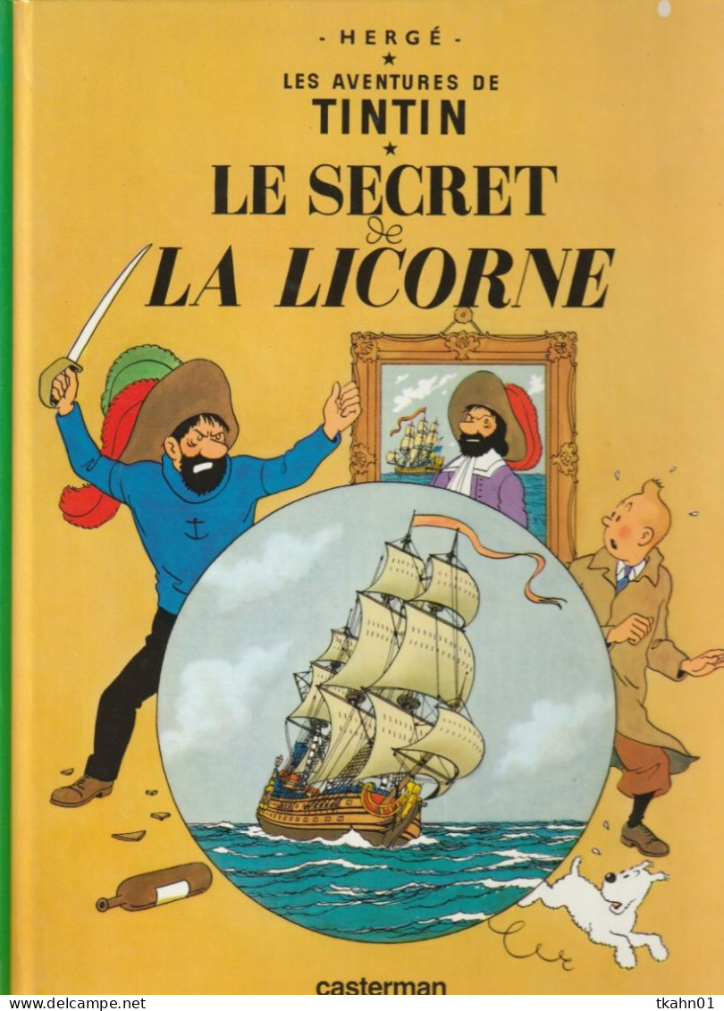 TINTIN " TINTIN LE SECRET DE LA LICORNE " CASTERMAN 2 - Tintin