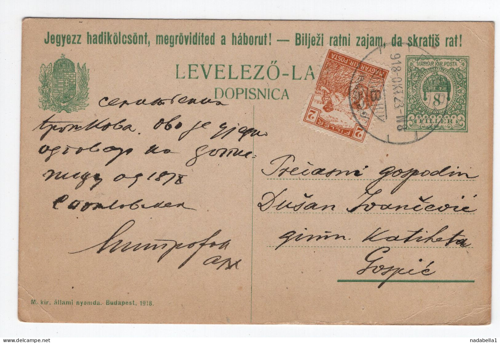 23.10.1918. HUNGARY,PAKRAC TO GOSPIC,STATIONERY CARD,USED,ADVERTISEMENT: BUY WAR BONDS TO SHORTEN THE WAR - Postwaardestukken