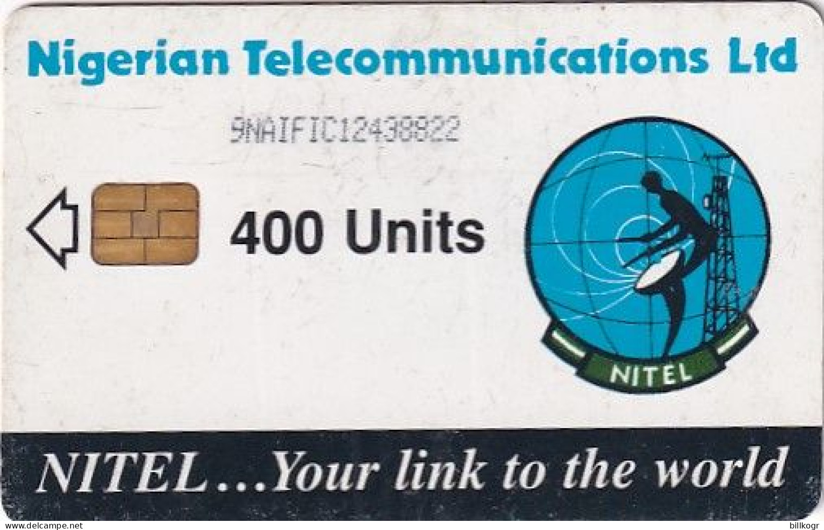 NIGERIA - Earth Station, Nigerian Telecom Ltd First Chip Issue 400 Units(9NAIFIC), Chip Sie 37, Used - Nigeria