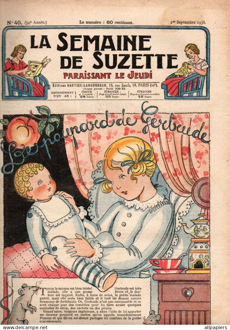 La Semaine De Suzette N°40 Une Histoire De Vrais Peaux-rouges - Histoire De “petit Chou” - Un Jeu Enjamber Le Ballon - La Semaine De Suzette