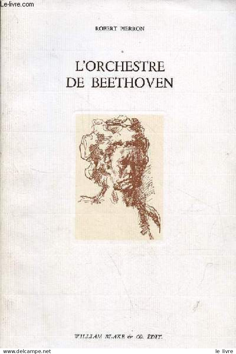 L'orchestre De Beethoven. - Pierron Robert - 1996 - Musique