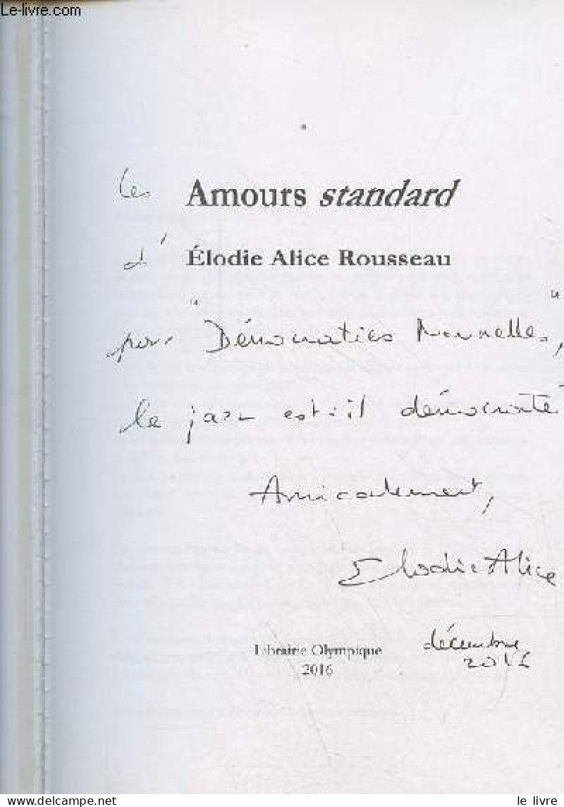 Amours Standard - Dédicace De L'auteur. - Rousseau Elodie Alice - 2016 - Livres Dédicacés