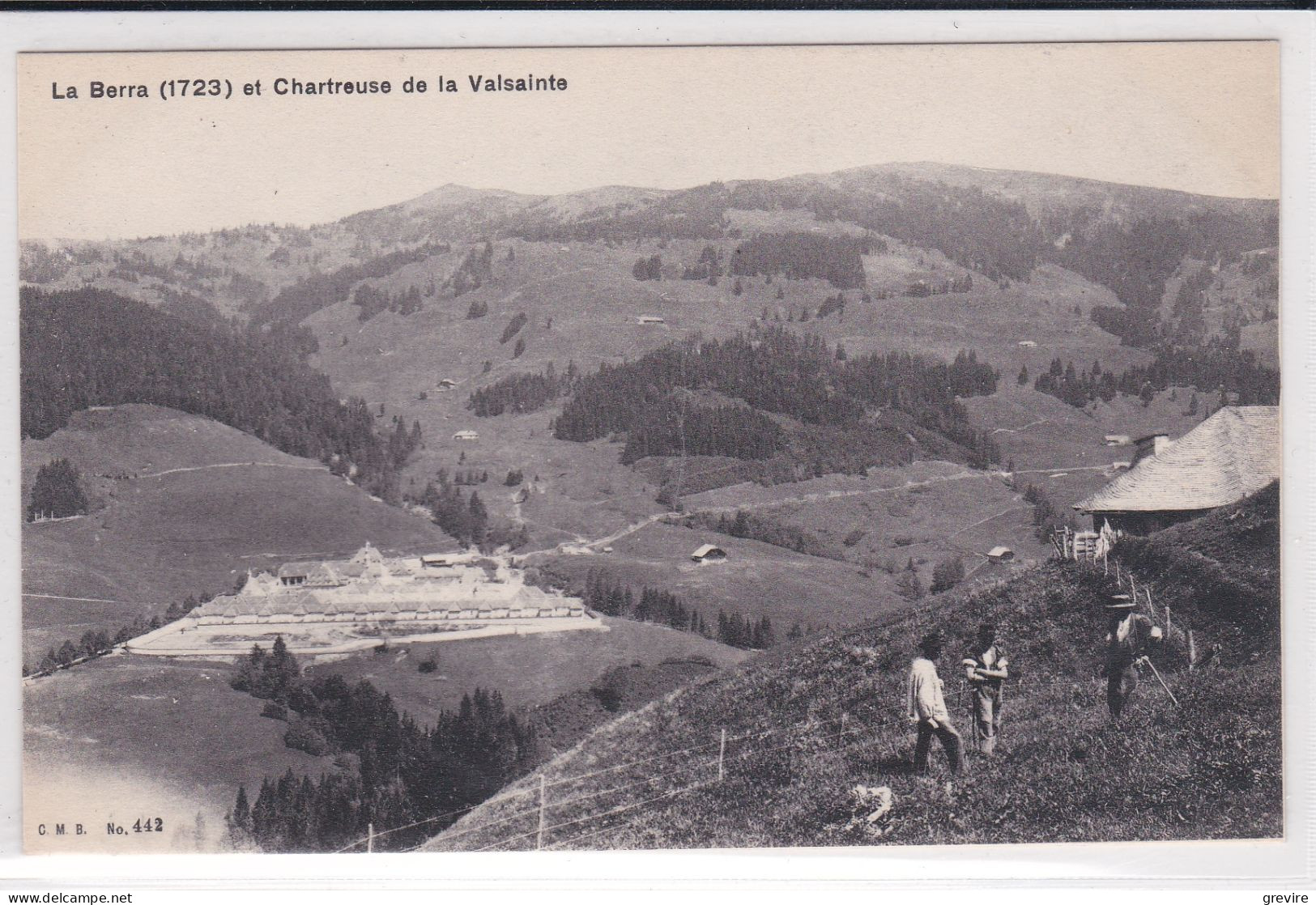 La Valsainte, Chartreuse, Chalet Animé Au Premier Plan, La Berra - Cerniat 