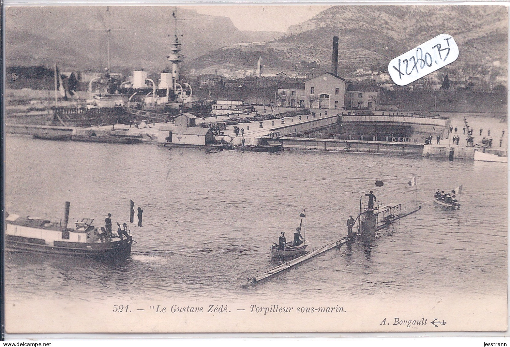 TORPILLEUR SOUS-MARIN LE GUSTAVE ZEDE - Submarinos