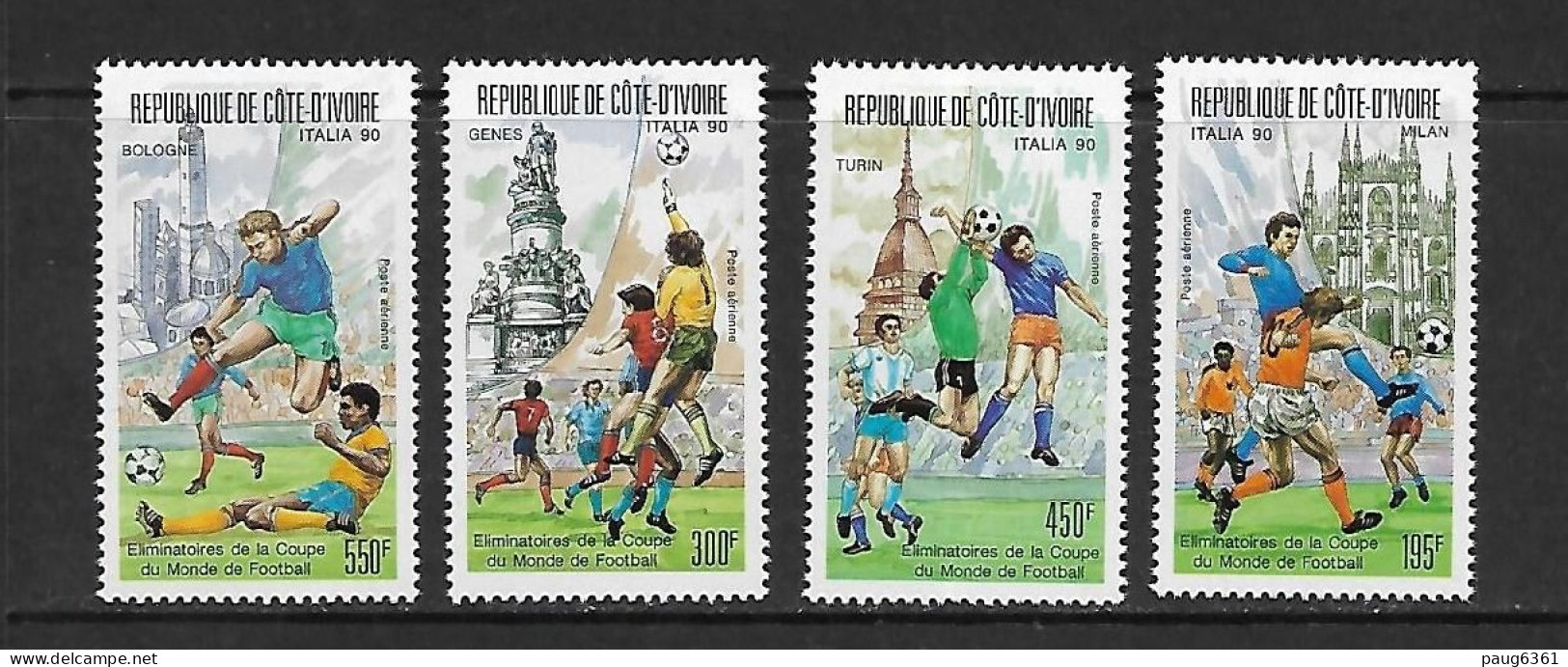COTE D'IVOIRE 1989 FOOTBALL YVERT N°PA121/124   NEUF MNH** - 1990 – Italien