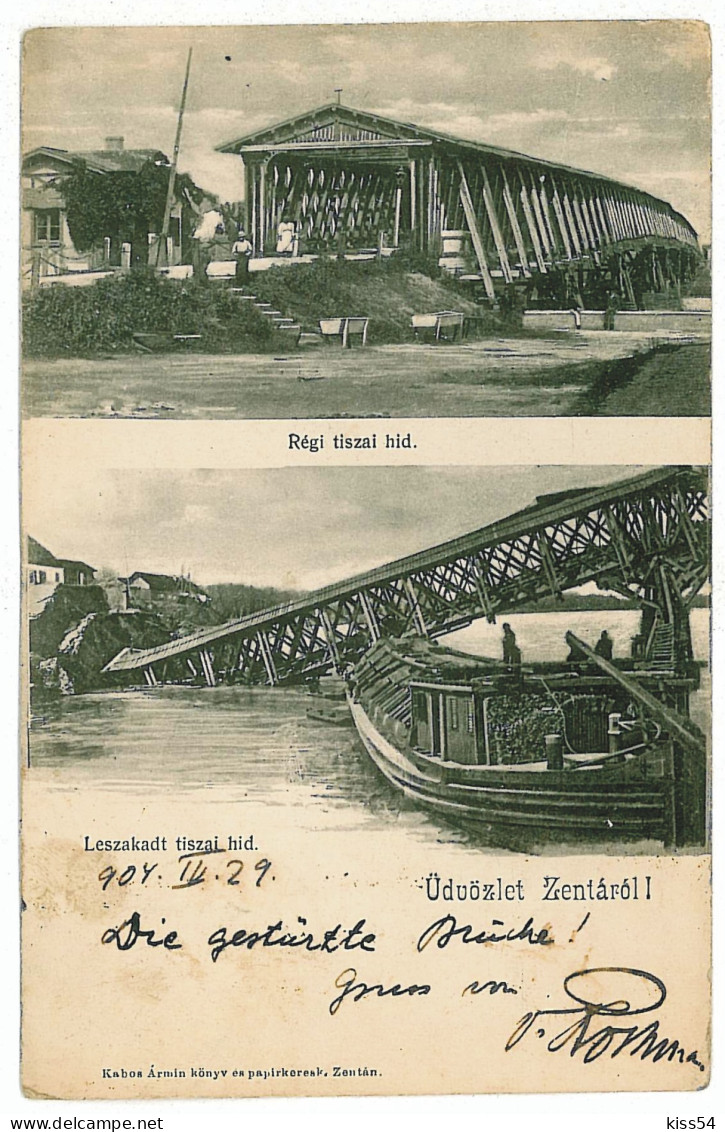 SER 1 - 5554 ZENTA, Bridge Destroyed, Ship - Old Postcard - Used - 1904 - Serbien