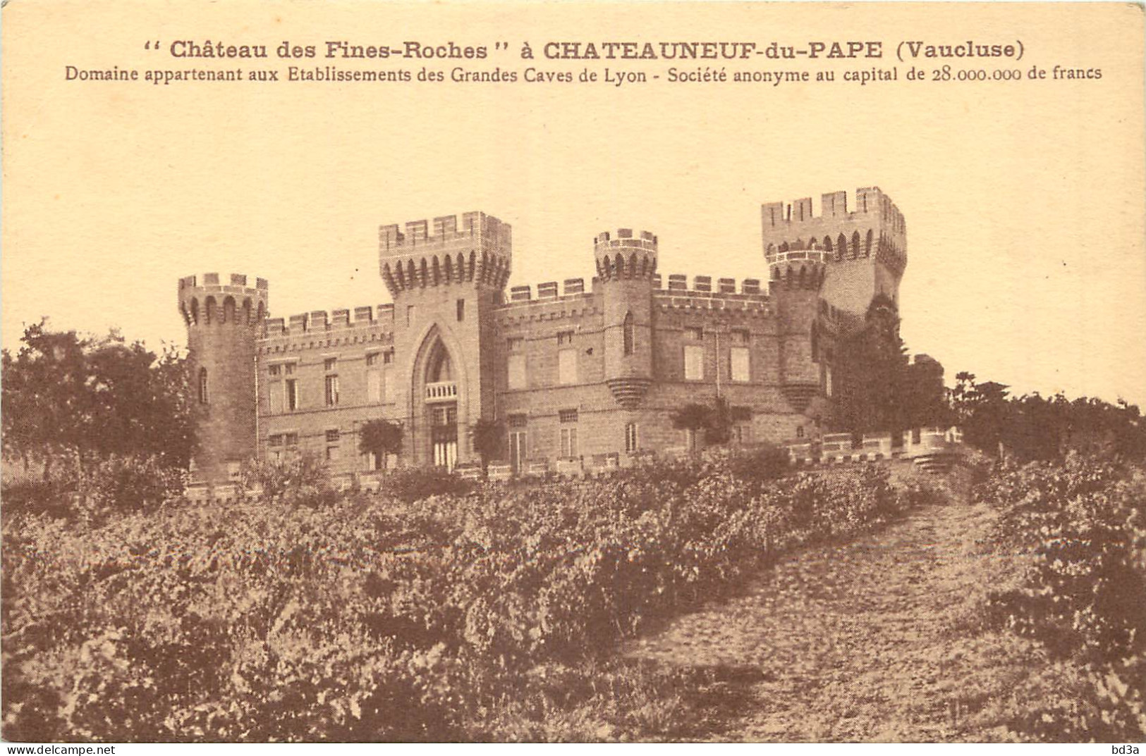 84 - CHATEAUNEUF DU PAPE - CHATEAU DES FINES ROCHES - Chateauneuf Du Pape