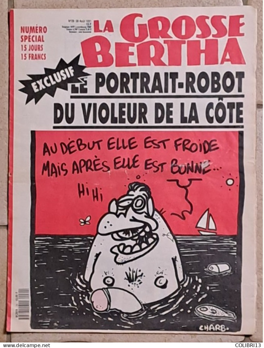 La GROSSE BERTHA N°special 29 1991 CHARB LUZ GEBE CABU TIGNOUS LEFRED THOURON.... - Andere & Zonder Classificatie