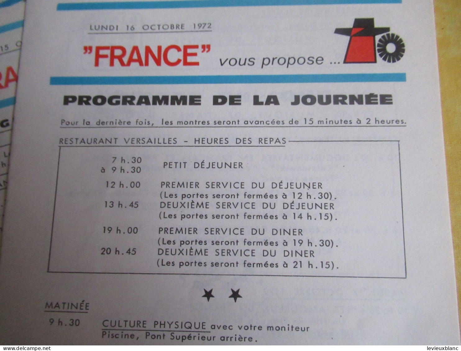 Croisière/ Paquebot " FRANCE"/ Programmes Quotidiens De La Journée/C.G. Transatlantique/ 6 Au 16 Octobre 1972    MAR124 - Sonstige & Ohne Zuordnung