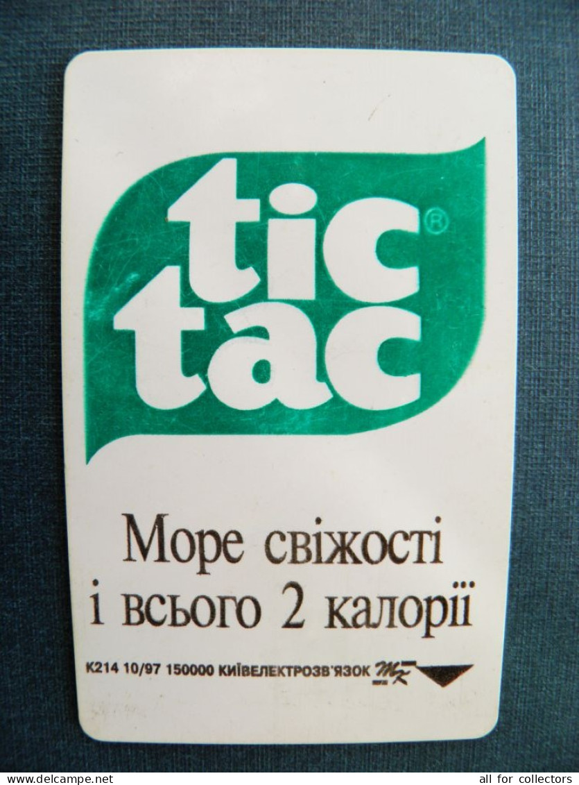 Phonecard Chip Advertising Tic Tac K214 10/97 150,000ex. 840 Units UKRAINE - Ucrania