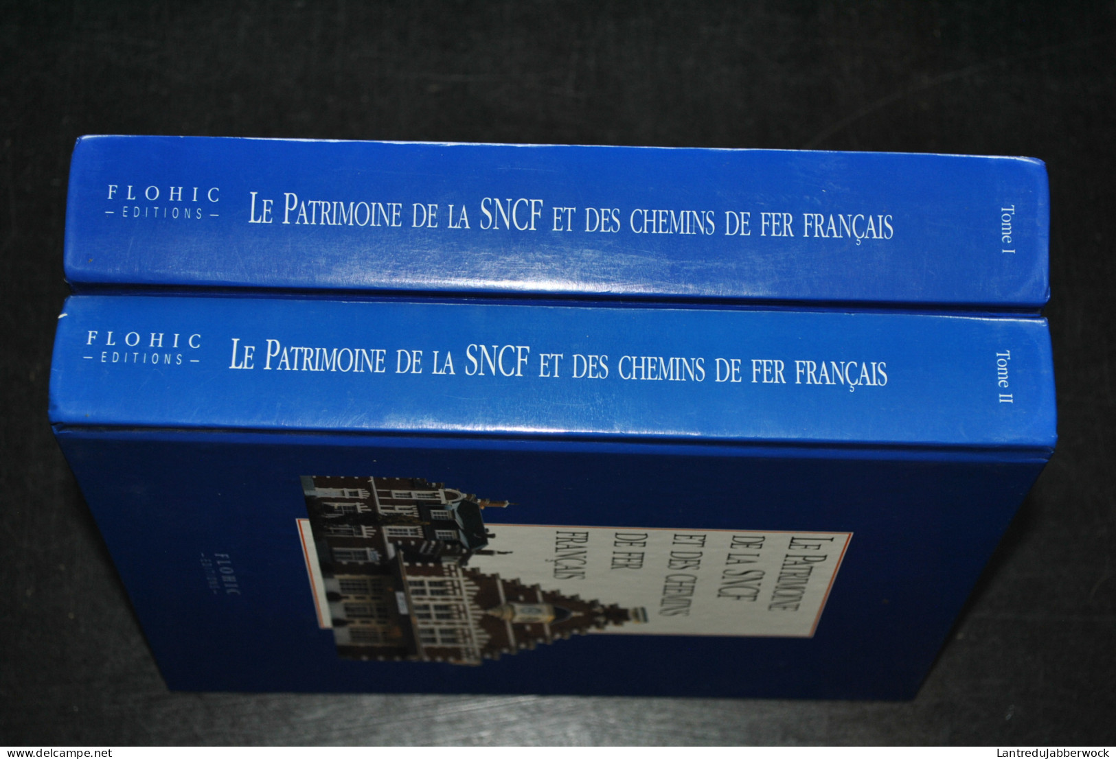 LE PATRIMOINE DE LA SNCF ET DES CHEMINS DE FER FRANÇAIS - Complet En 2 Volumes Matériel Roulant Automotrice Wagon Gare - Spoorwegen En Trams