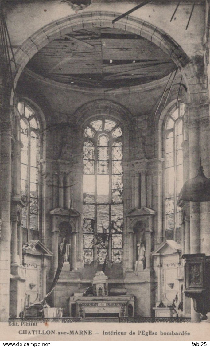 CHATILLON SUR MARNE INTERIEUR DE L EGLISE BOMBARDEE - Châtillon-sur-Marne