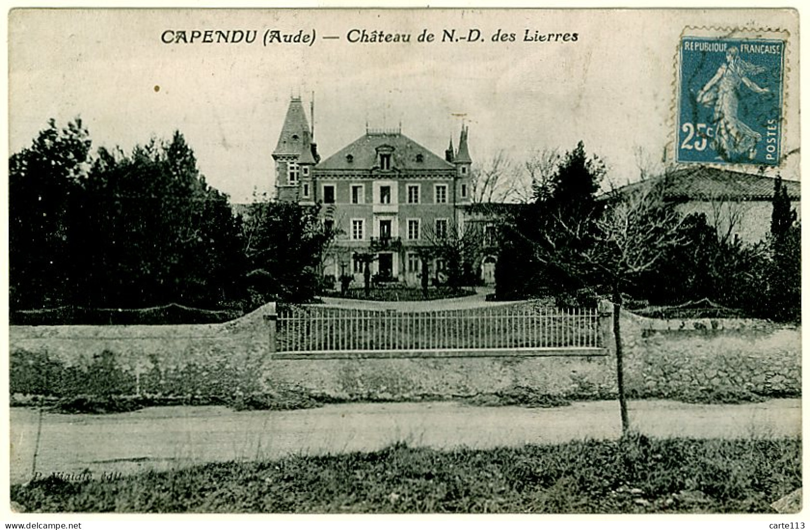 11 - B9998CPA - CAPENDU - Château De N.D. Des Lierres - Très Bon état - AUDE - Capendu