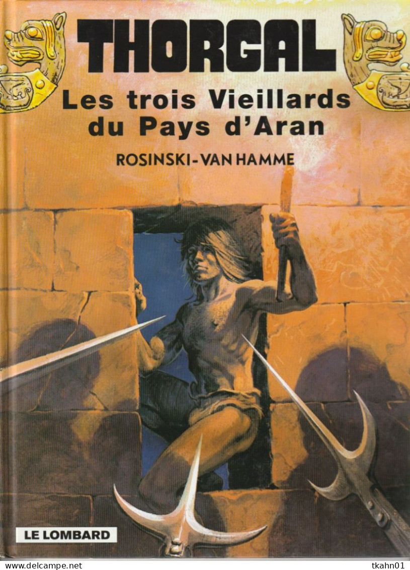 THORGAL  " LES TROIS VIEILLARDS DU PAYS D'ARAN " LE LOMBARD DE 2000 - Thorgal