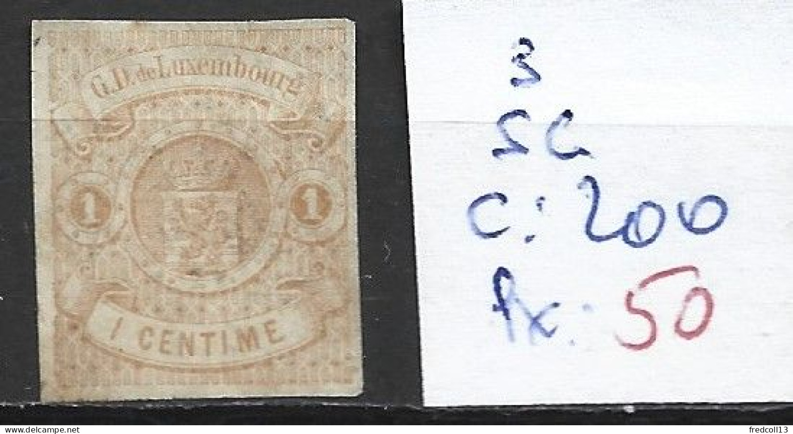 LUXEMBOURG 3 Sans Gomme Côte 200 € - 1859-1880 Wapenschild