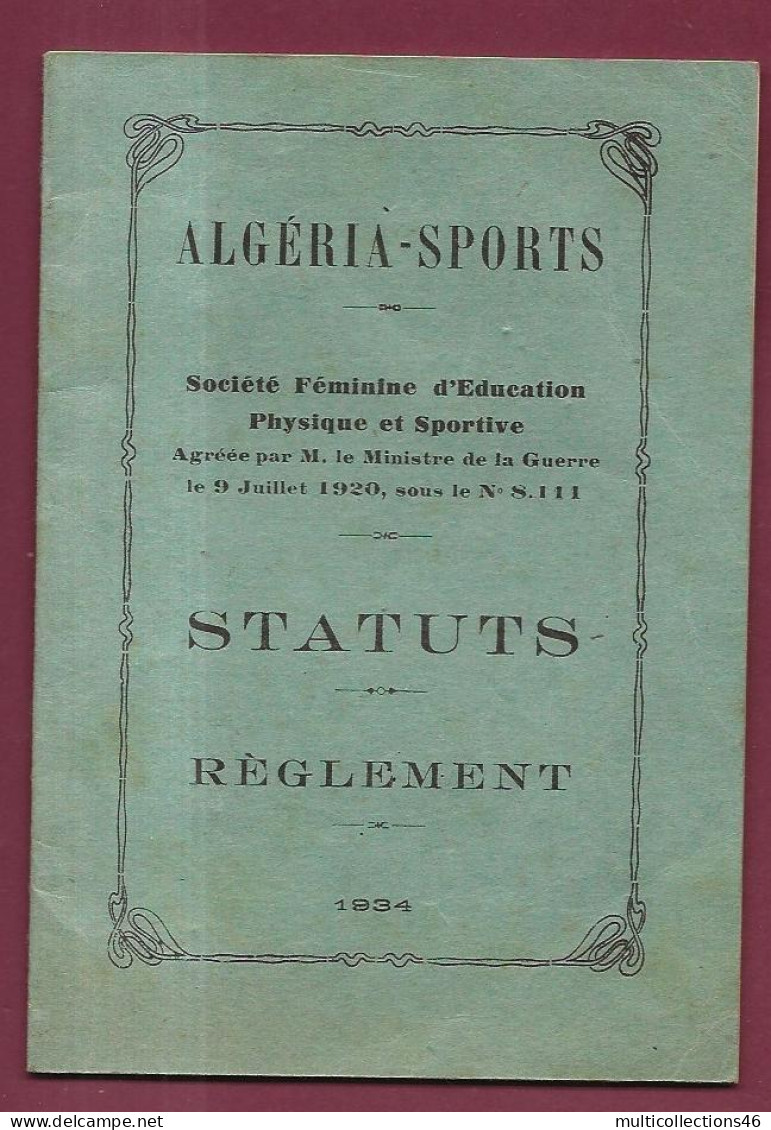 050224 - ALGERIE Livret ALGERIA SPORTS 1934 Féminine Statuts Et Règlement Avec Reçu 10 Fr Droit Entrée Membre Actif 1941 - Libros