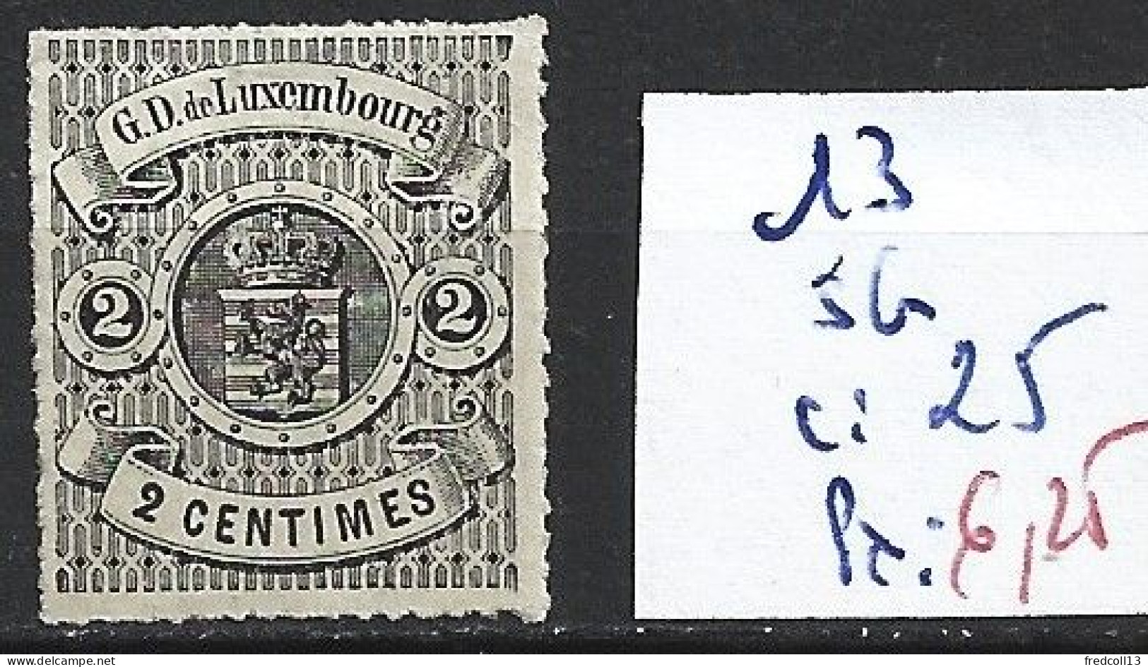 LUXEMBOURG 13 Sans Gomme Côte 25 € - 1859-1880 Wappen & Heraldik