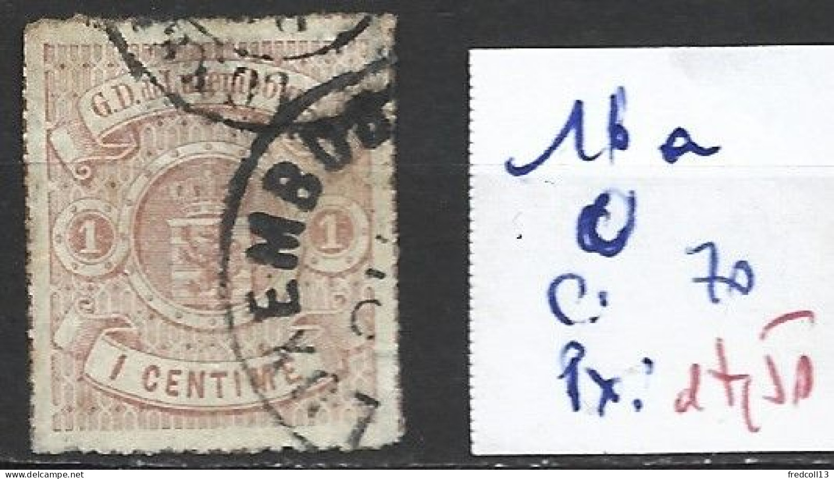 LUXEMBOURG 16a Oblitéré Côte 70 € ( Aminci ) - 1859-1880 Armarios