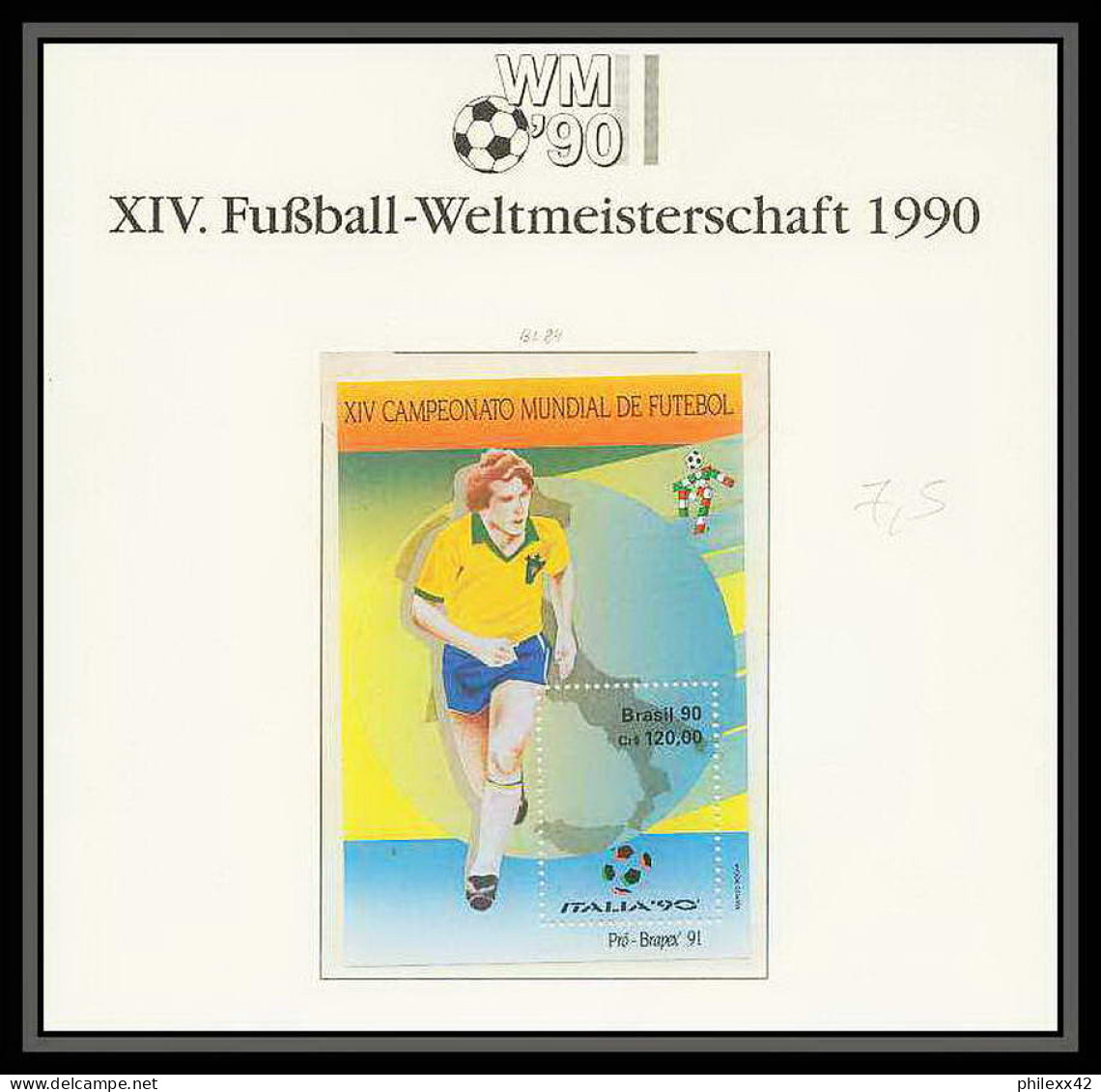 105 Football (Soccer) Italia 90 Neuf ** MNH - Brésil (brazil) Bf 84 - 1990 – Italien