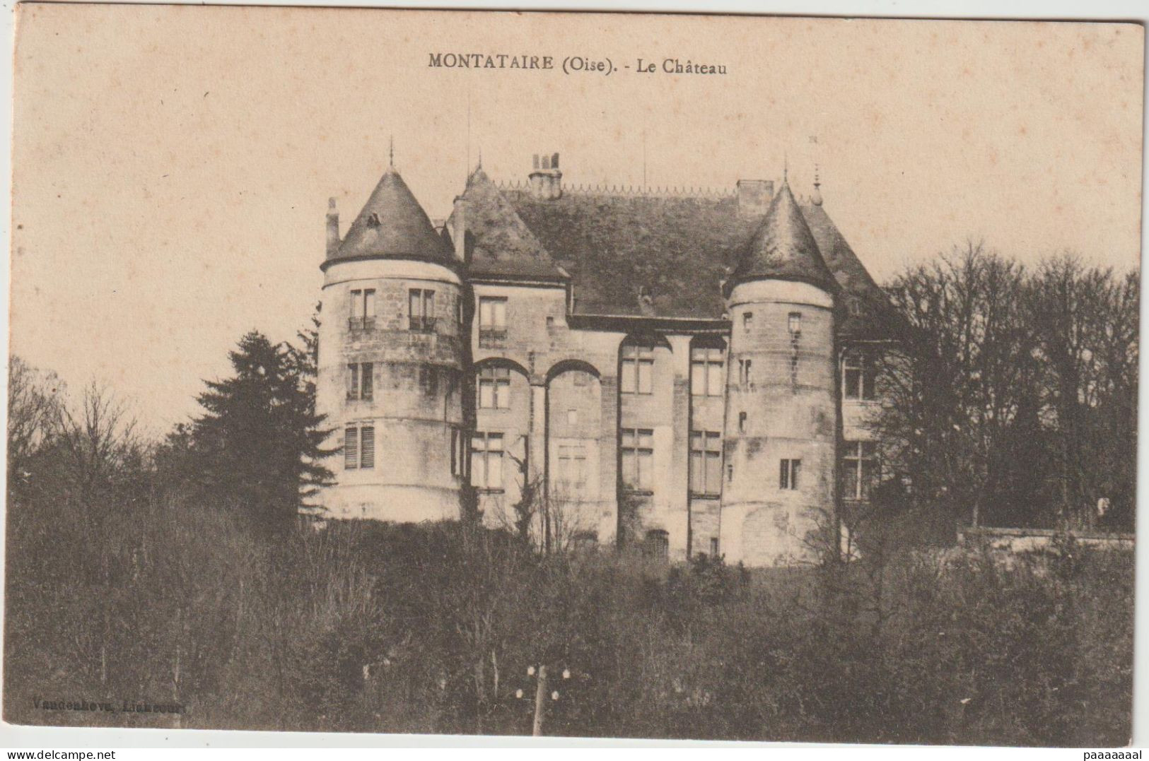 MONTATAIRE  LE CHATEAU - Montataire