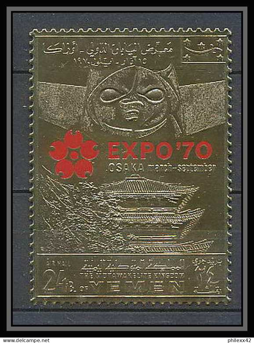 277 Yemen Royaume (kingdom) N°978 A OR Gold Stamps Exposition Philatélique ( Philatelic Exhibition) 70 OSAKA - 1970 – Osaka (Japón)