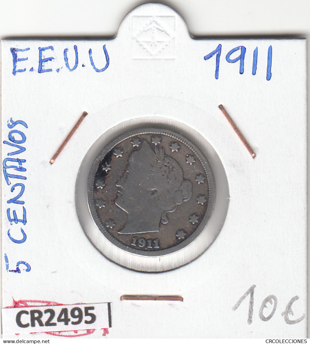 CR2495 MONEDA EEUU 5 CENTAVOS 1911  - Otros – América