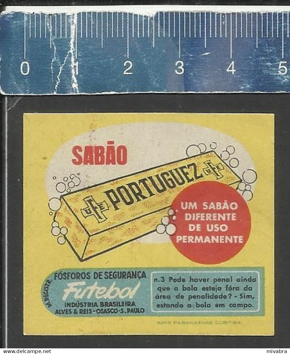 FUTEBOL N.3 - SABÃO PORTUGUEZ - OLD MATCHBOX LABEL MADE IN BRAZIL - Boites D'allumettes - Etiquettes