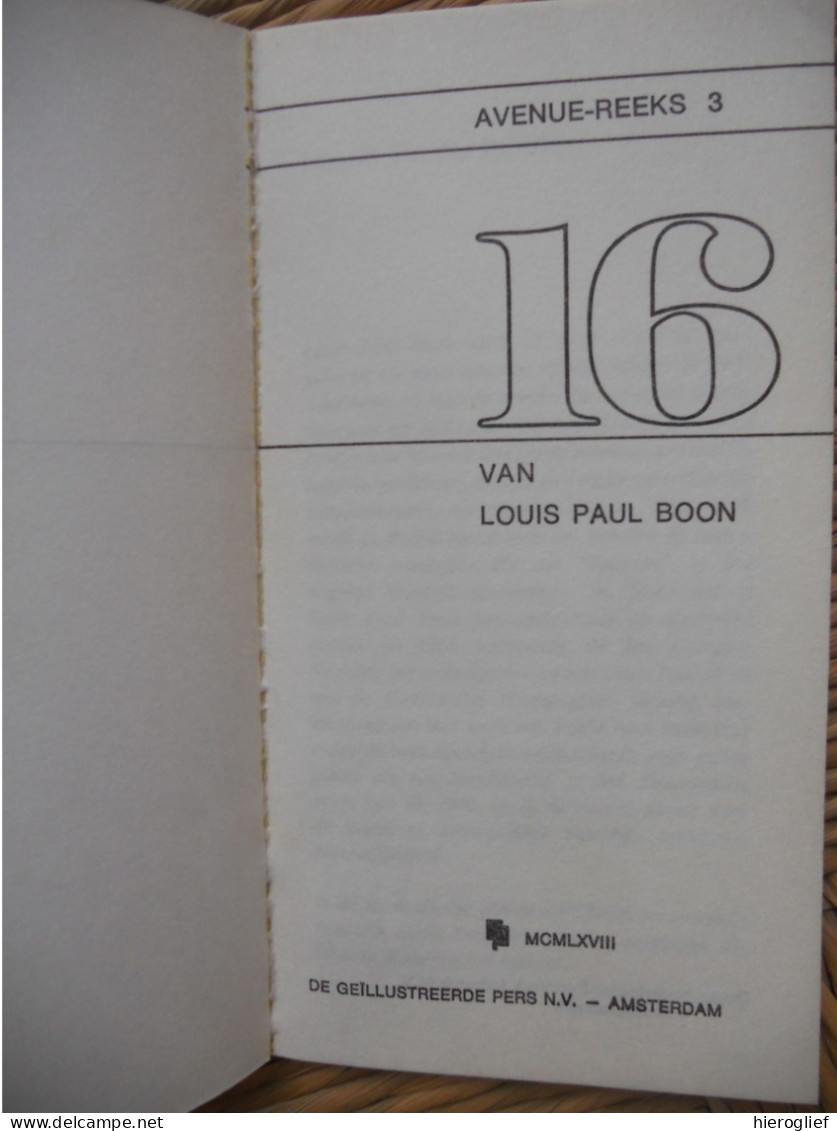16 Van Louis Paul Boon - Zestien Schetsen Van Nederland - 1968 Aalst Erembodegem Vlaams Schrijver Avenue-reeks 3 - Literatura