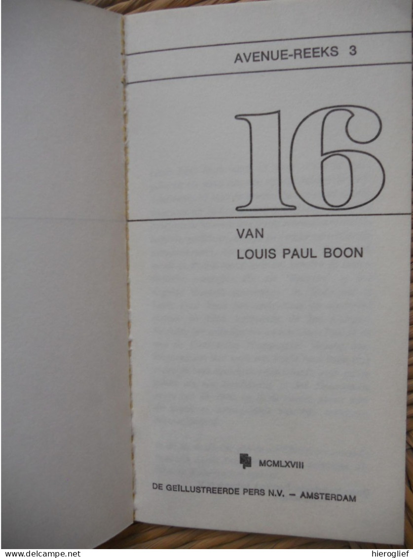 16 Van Louis Paul Boon - Zestien Schetsen Van Nederland - 1968 Aalst Erembodegem Vlaams Schrijver Avenue-reeks 3 - Literature